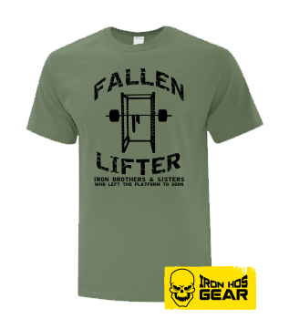 Fallen Lifter - Brothers and Sisters who left the Platform too Soon - Military Green T Shirt