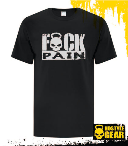 Fuck Pain T shirt