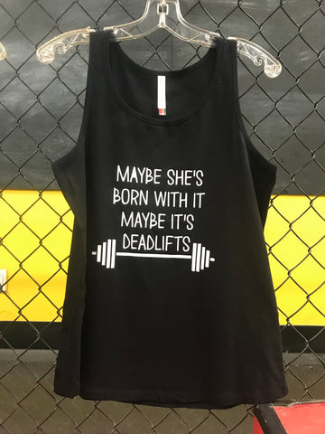Hostyle Gear Ladies Maybe She Deadlifts Tank Top White Print